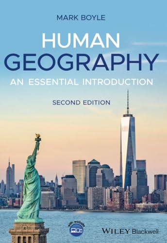 Human Geography: An Essential Introduction von Wiley-Blackwell