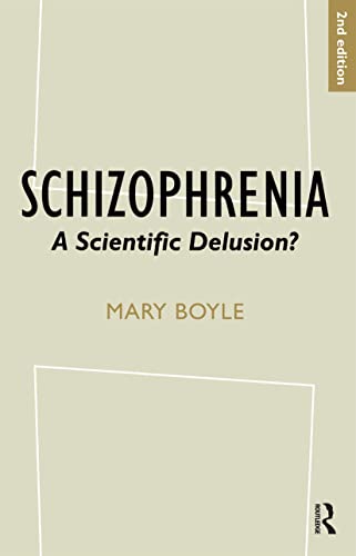 Schizophrenia: A Scientific Delusion? von Routledge