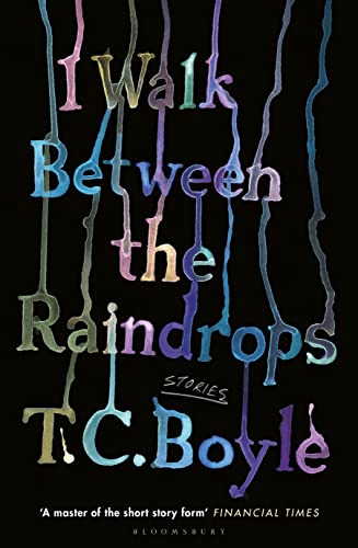I Walk Between the Raindrops: stories I Walk Between the Raindrops: stories von Bloomsbury