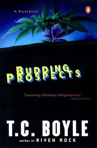 Budding Prospects: A Pastoral (Contemporary American Fiction)