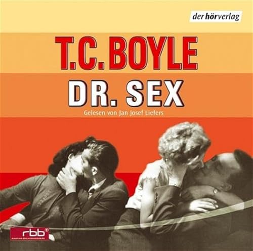 Dr. Sex: Autorisierte Lesefassung