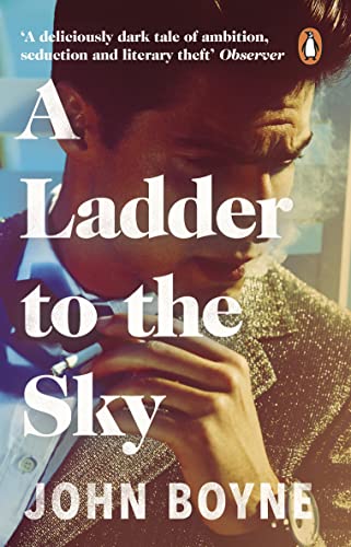 A Ladder to the Sky: John Boyne
