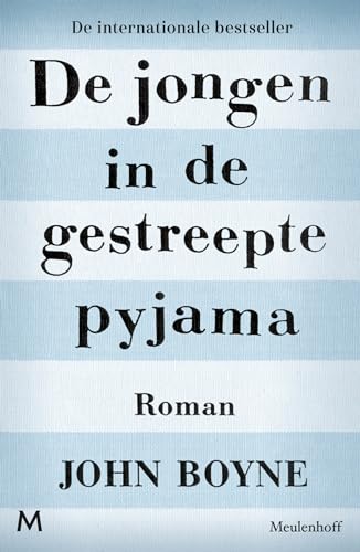 De jongen in de gestreepte pyjama: roman von J.M. Meulenhoff