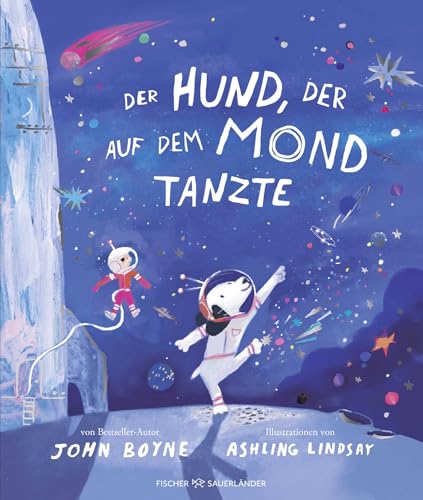 Der Hund, der auf dem Mond tanzte: Bilderbuch für Kinder ab 4 Jahren zum Vorlesen und Mutmachen über die Kraft der Fantasie Der Hund, der auf dem Mond tanzte: Bilderbuch für Kinder ab 4 Jahren zum Vorlesen und Mutmachen über die Kraft der Fantasie