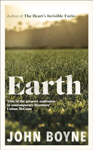 Earth: From the author of The Heart’s Invisible Furies (The elements, 2)
