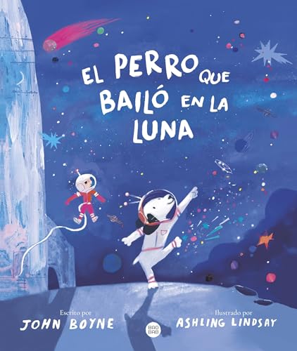 El perro que bailó en la Luna (Baobab) von Destino Infantil & Juvenil