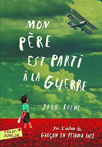 Mon père est parti à la guerre Mon père est parti à la guerre