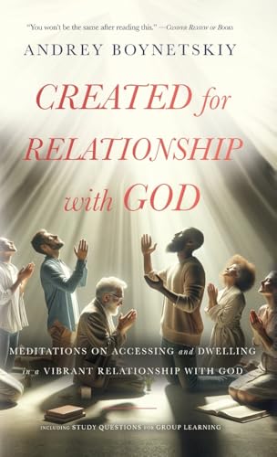 Created for Relationship with God: Meditations on accessing and dwelling in a vibrant relationship with God von Tall Pine Books