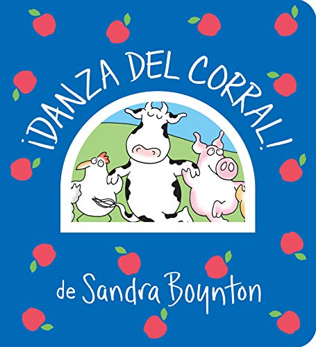 ¡Danza del corral! / Barnyard Dance! Spanish Edition (Boynton on Board)