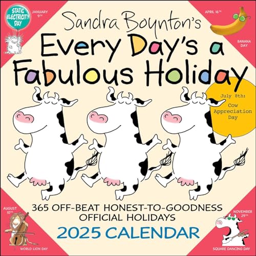 Sandra Boynton's Every Day's a Fabulous Holiday 2025 Wall Calendar von Andrews McMeel Publishing
