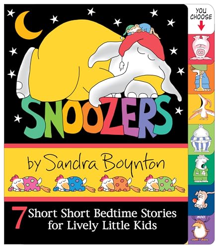 Snoozers: 7 Short Short Bedtime Stories for Lively Little Kids Snoozers: 7 Short Short Bedtime Stories for Lively Little Kids
