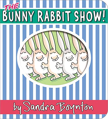 The Bunny Rabbit Show! (Boynton on Board) von Boynton Bookworks