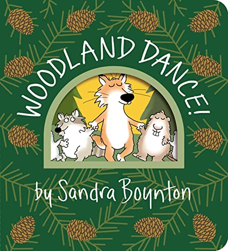 Woodland Dance! (Boynton on Board) von Boynton Bookworks