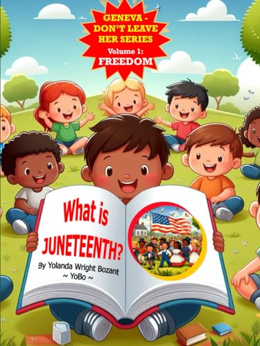 What Is Juneteenth?: Volume 1: FREEDOM von Independently published