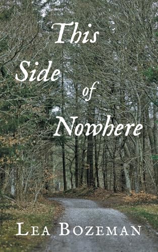 This Side of Nowhere von WestBow Press