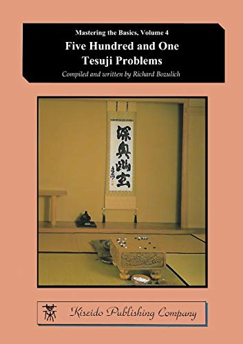Five Hundred and One Tesuji Problems von Kiseido Publishing Company