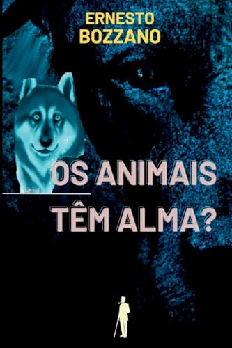 Os Animais T m Alma? Os Animais T m Alma? von Clube de Autores