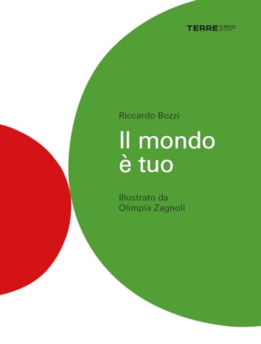 Il mondo è tuo von Terre di Mezzo