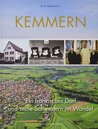 Kemmern: Ein fränkisches Dorf und seine Schwestern im Wandel von Imhof Verlag