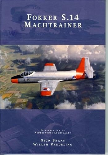 Fokker S14: machtrainer von Uitgeverij Geromy B.V.
