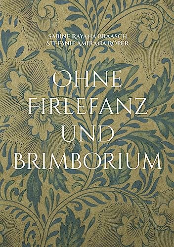 Ohne Firlefanz und Brimborium: Alternative Heilmethoden auf den Punkt gebracht von BoD – Books on Demand