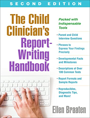 The Child Clinician's Report-Writing Handbook, Second Edition (The Clinician's Toolbox)