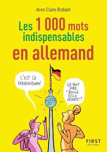 Le Petit livre des 1 000 mots indispensables en allemand NED Le Petit livre des 1 000 mots indispensables en allemand NED von FIRST