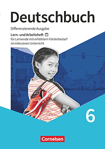 Deutschbuch - Sprach- und Lesebuch - Differenzierende Ausgabe 2020 - 6. Schuljahr: Lern- und Arbeitsheft für Lernende mit erhöhtem Förderbedarf im inklusiven Unterricht - Arbeitsheft mit Lösungen