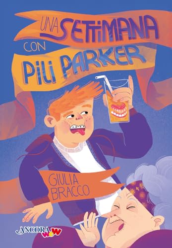 Una settimana con Pili Parker (ÀncoraWow) von Ancora