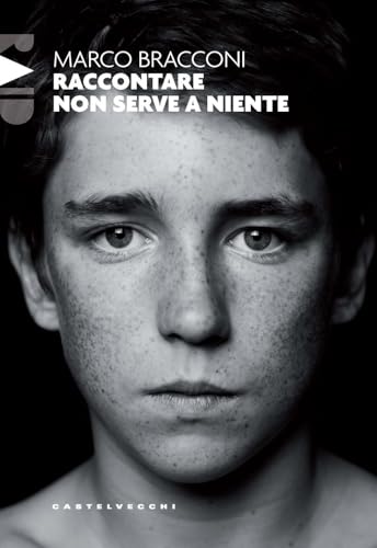 Raccontare non serve a niente (Raid) von Castelvecchi