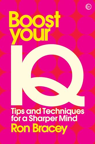 Boost your IQ: Tips and Techniques for a Sharper Mind (Mindzone, Band 3) von Watkins Publishing