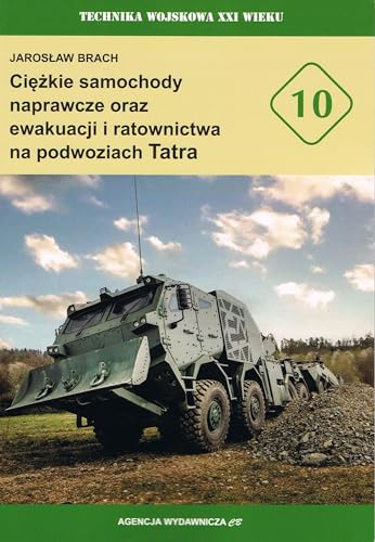 Ciężkie samochody naprawcze oraz ewakuacji i ratownictwa na podwoziach Tatra von CB