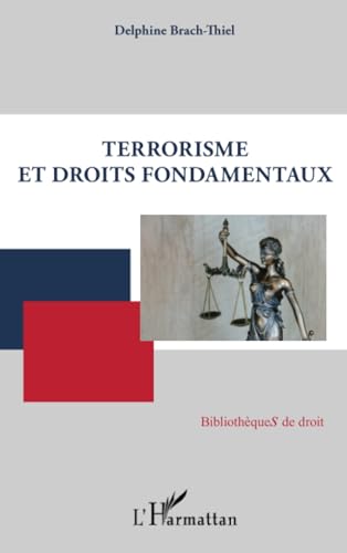 Terrorisme et droits fondamentaux von Editions L'Harmattan