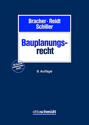 Bauplanungsrecht Bauplanungsrecht von Schmidt , Dr. Otto