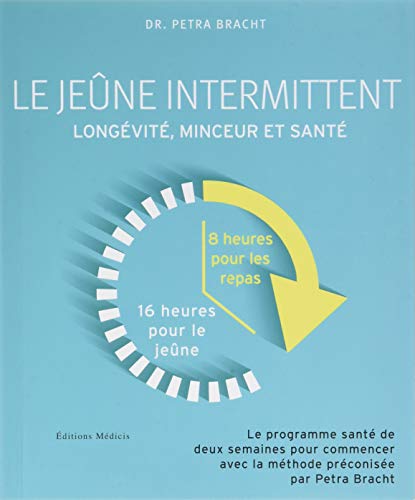 Le jeûne intermittent: Longévité, minceur et bonne santé