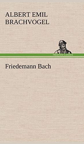 Friedemann Bach von Tredition Classics