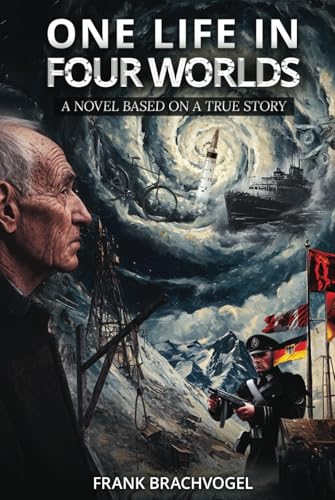 One Life In Four Worlds: A Novel Based on a True Story von America Publishers
