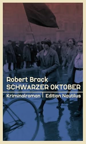 Schwarzer Oktober: Kriminalroman (Klara Schindler: Historischer Kriminalroman)