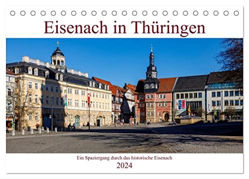 Eisenach in Thüringen (Tischkalender 2024 DIN A5 quer), CALVENDO Monatskalender
