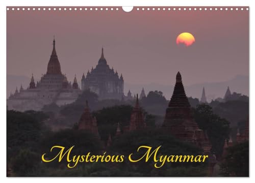 Mysterious Myanmar (Wall Calendar 2025 DIN A3 landscape), CALVENDO 12 Month Wall Calendar: Pictures of temples and people from Myanmar von Calvendo