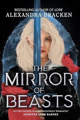 The Mirror of Beasts: Book 2: Deliciously dark romance from the NYT bestselling author of Lore (Silver in the Bone)