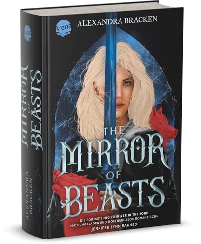 The Mirror of Beasts. Dt. Ausgabe (Die Hollower-Saga 2): Actionreiche Romantasy ab 14. Das Sequel zu „Silver in the Bone“ von Arena