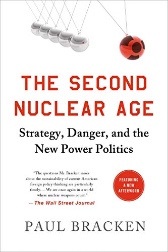 The Second Nuclear Age: Strategy, Danger, and the New Power Politics von St. Martin's Griffin