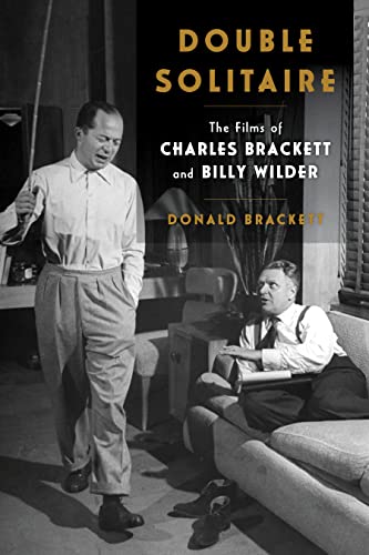 Double Solitaire: The Films of Charles Brackett and Billy Wilder von Applause