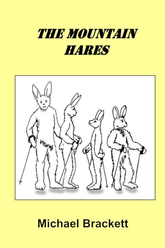 The Mountain Hares (Bunny and Hare Series, Band 2) von B & H Books