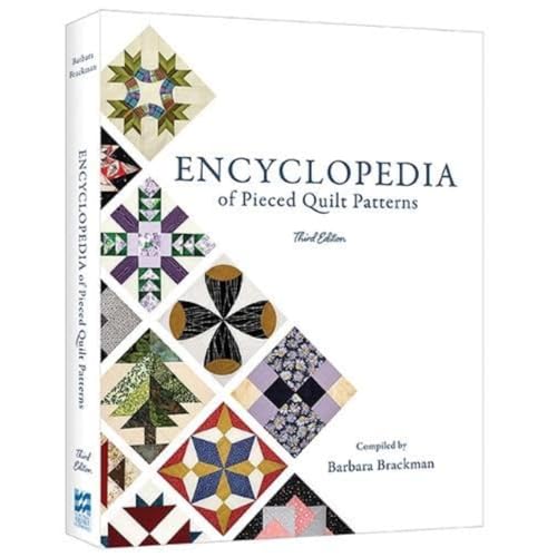 Encyclopedia of Pieced Quilt Patterns (3rd Edition)