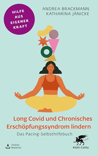 Long Covid und Chronisches Erschöpfungssyndrom lindern: Das Pacing-Selbsthilfebuch von Klett-Cotta