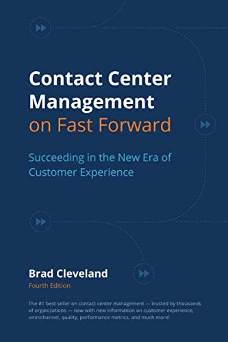 Contact Center Management on Fast Forward: Succeeding in the New Era of Customer Experience von ICMI