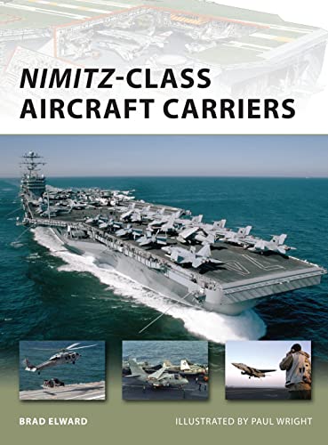 Nimitz-Class Aircraft Carriers (New Vanguard, 174, Band 174)