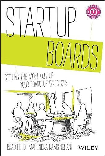Startup Boards: Getting the Most Out of Your Board of Directors (Techstars) von Wiley